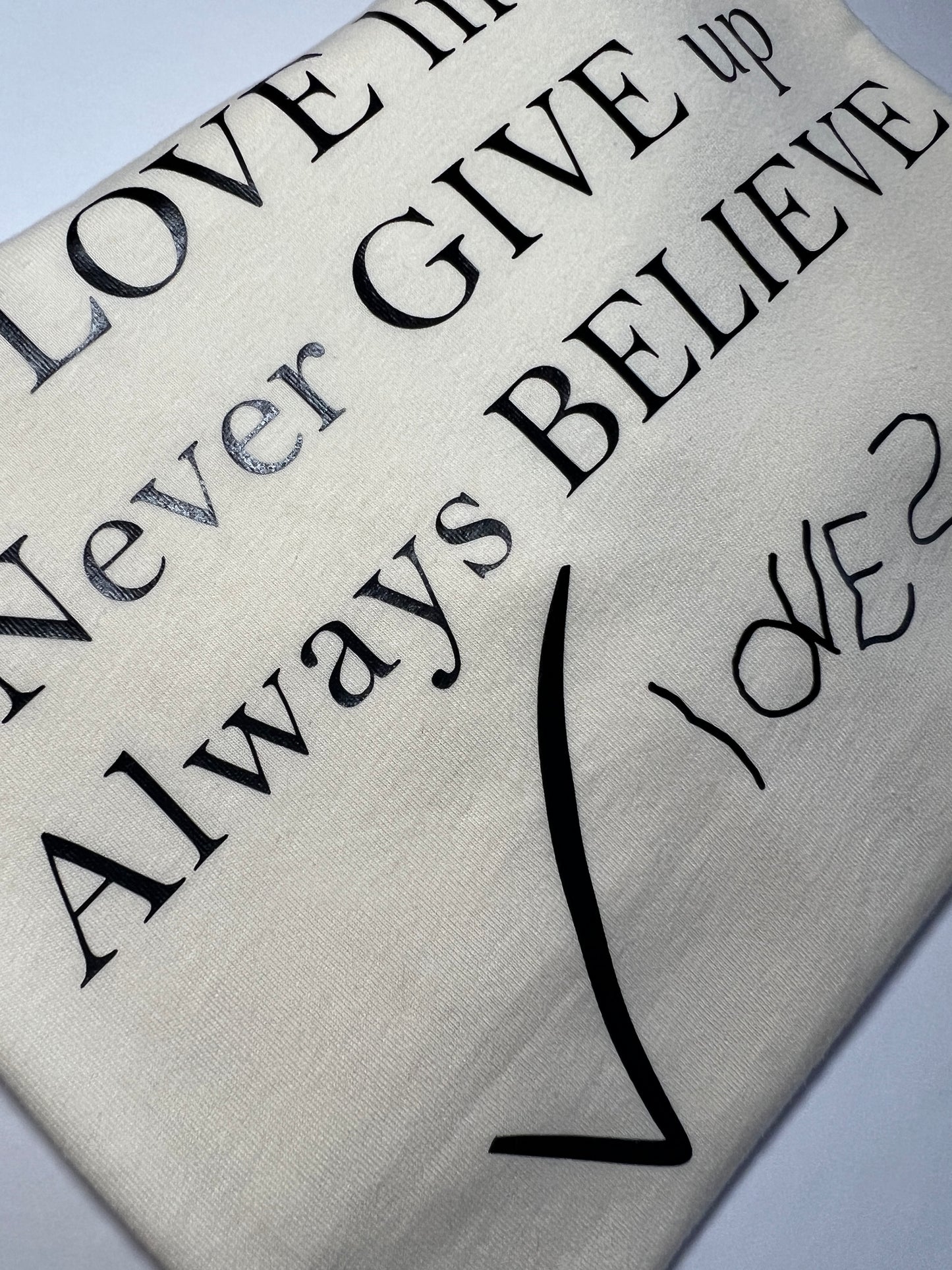 Love Life, Never Give Up, Always Believe Love Zoey - T-Shirt