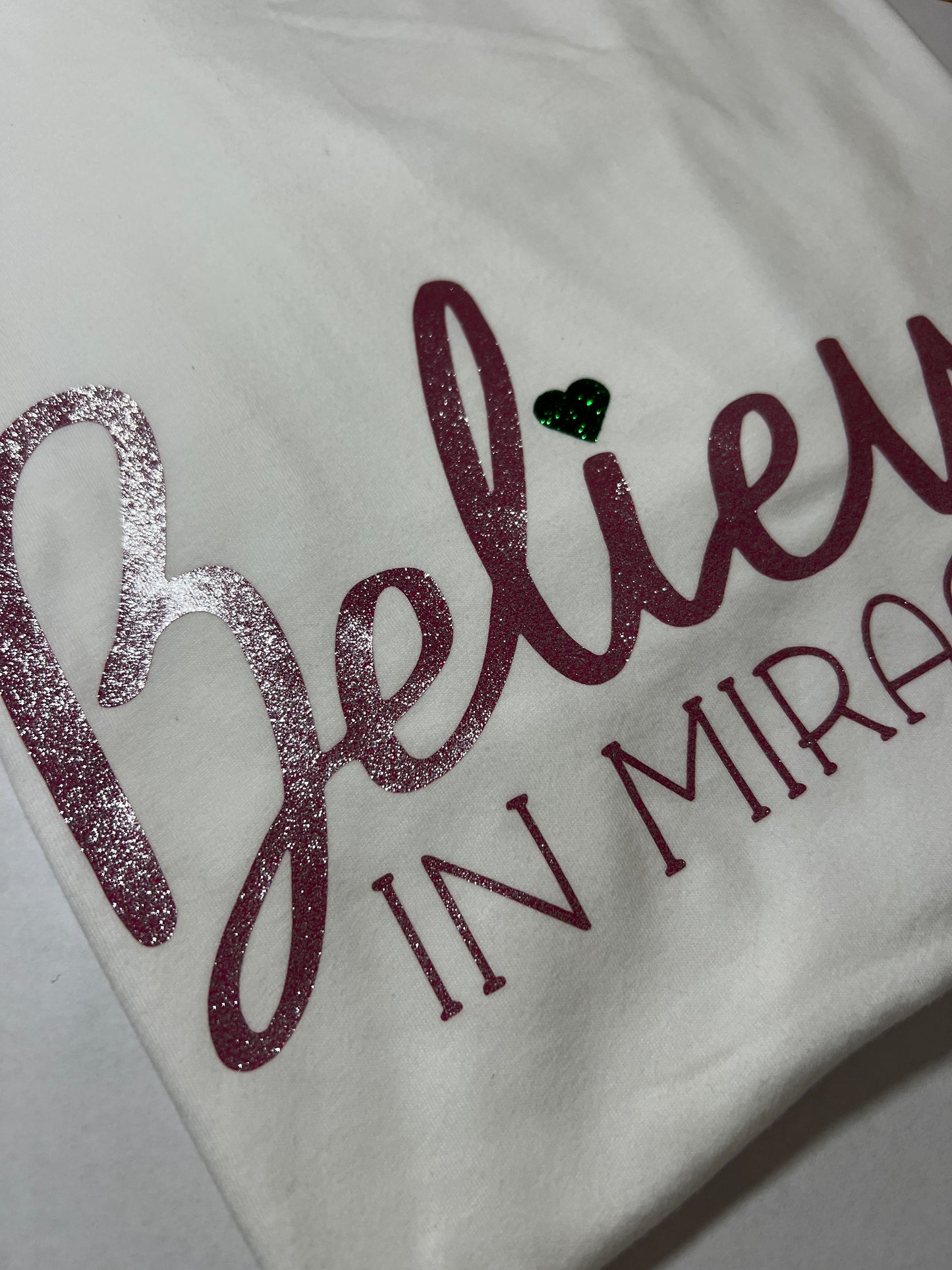 Believe in Miracles T-Shirt - Glitter