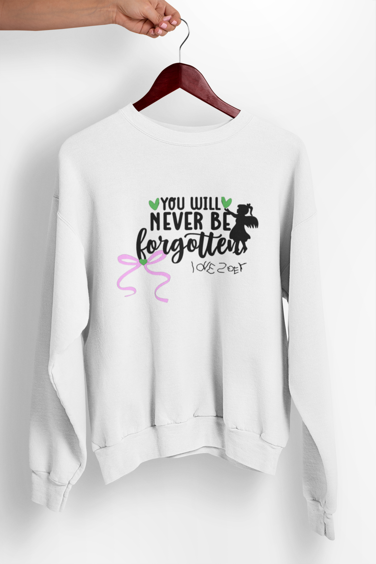 You will never be forgotten Crewneck Sweatshirt - White